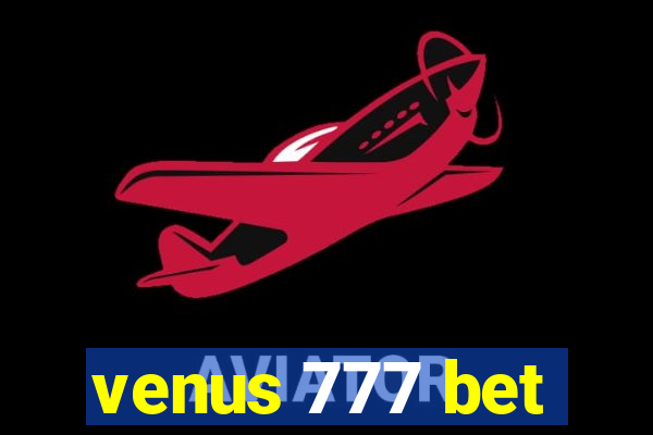 venus 777 bet